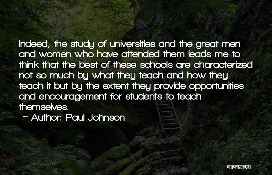 Best Universities Quotes By Paul Johnson