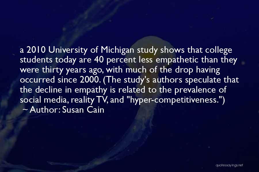 Best University Of Michigan Quotes By Susan Cain