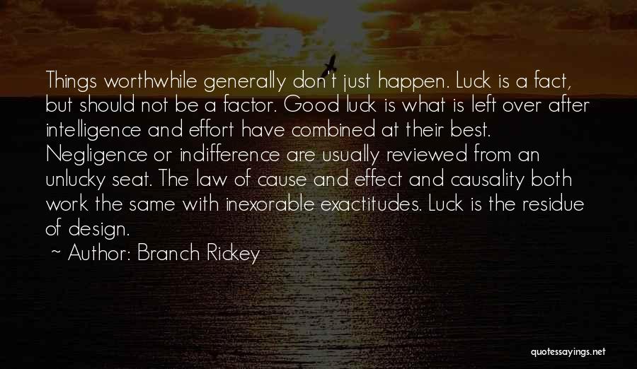 Best Unlucky Quotes By Branch Rickey