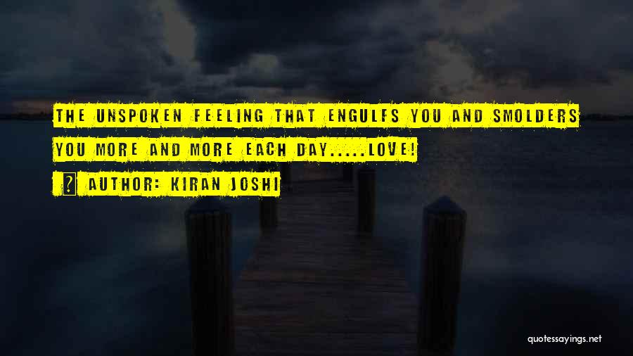 Best Unspoken Love Quotes By Kiran Joshi