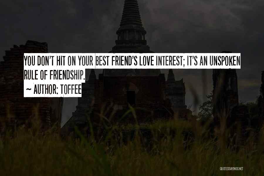 Best Unspoken Love Quotes By Toffee