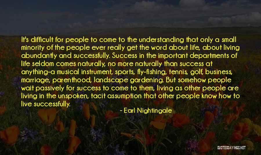 Best Unspoken Quotes By Earl Nightingale