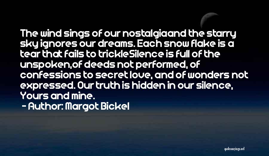 Best Unspoken Quotes By Margot Bickel