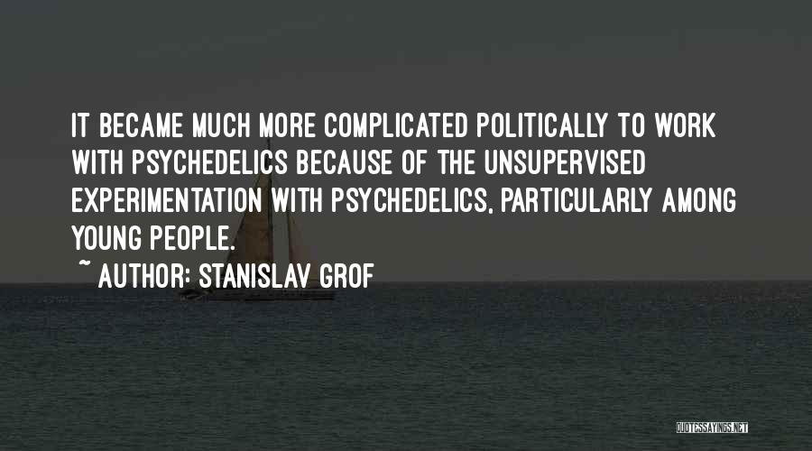 Best Unsupervised Quotes By Stanislav Grof