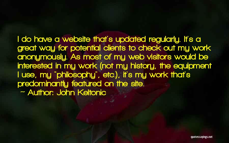 Best Updated Quotes By John Keltonic