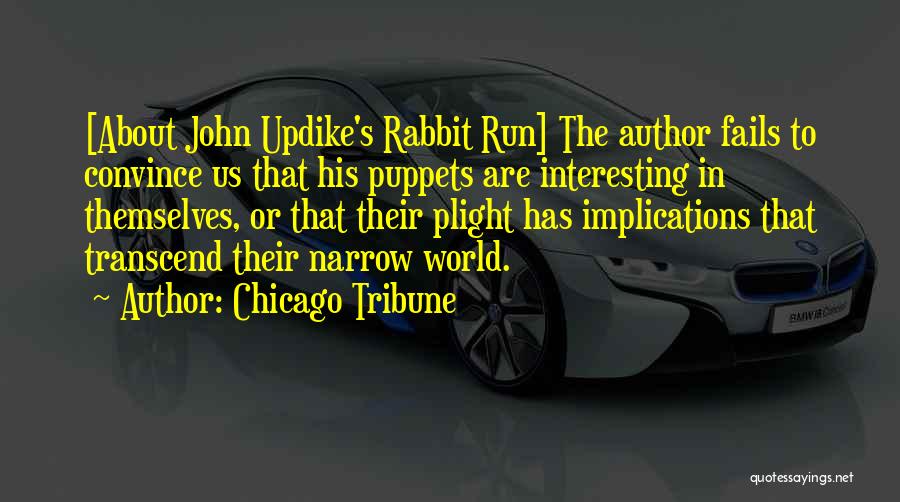 Best Updike Quotes By Chicago Tribune