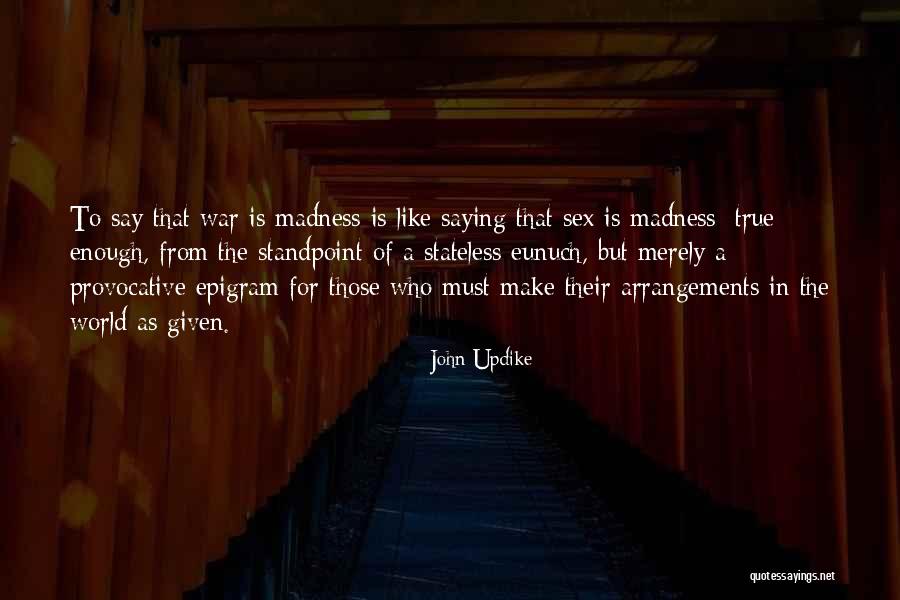 Best Updike Quotes By John Updike