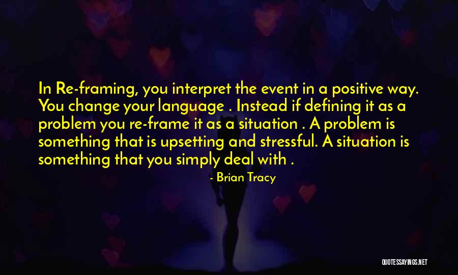 Best Upsetting Quotes By Brian Tracy