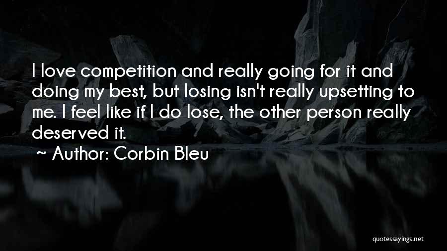 Best Upsetting Quotes By Corbin Bleu