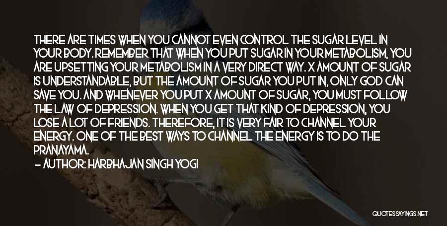 Best Upsetting Quotes By Harbhajan Singh Yogi