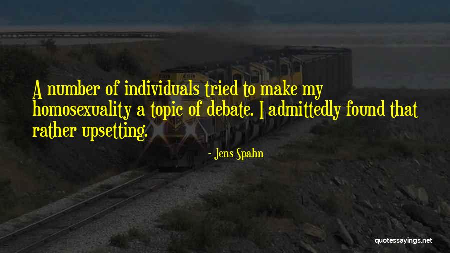 Best Upsetting Quotes By Jens Spahn