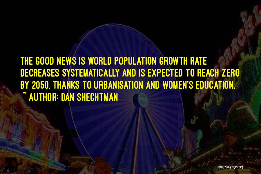 Best Urbanisation Quotes By Dan Shechtman