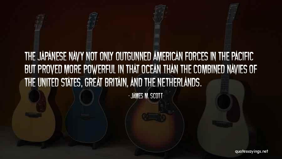 Best Us Navy Quotes By James M. Scott