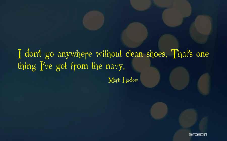 Best Us Navy Quotes By Mark Hadlow