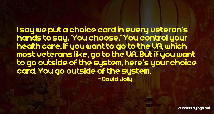 Best Va Quotes By David Jolly Best Va Quotes By David Jolly