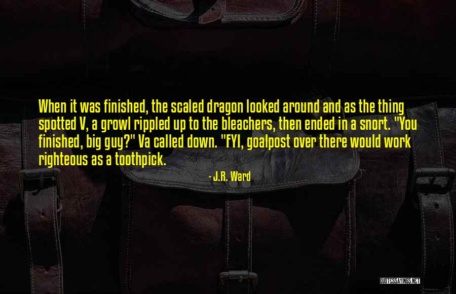 Best Va Quotes By J.R. Ward