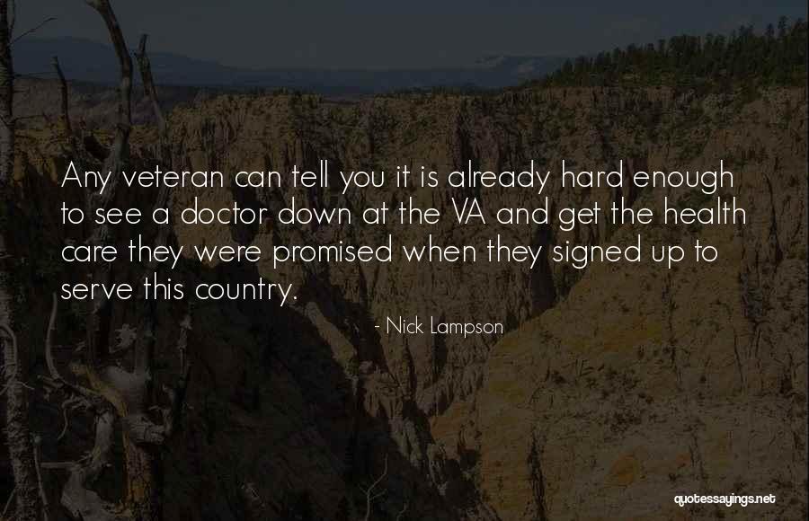 Best Va Quotes By Nick Lampson