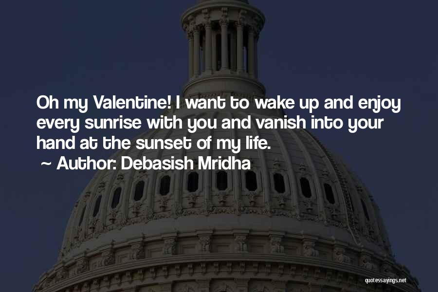 Best Valentine's Day Ever Quotes By Debasish Mridha