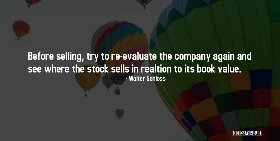 Best Value Investing Quotes By Walter Schloss Best Value Investing Quotes By Walter Schloss