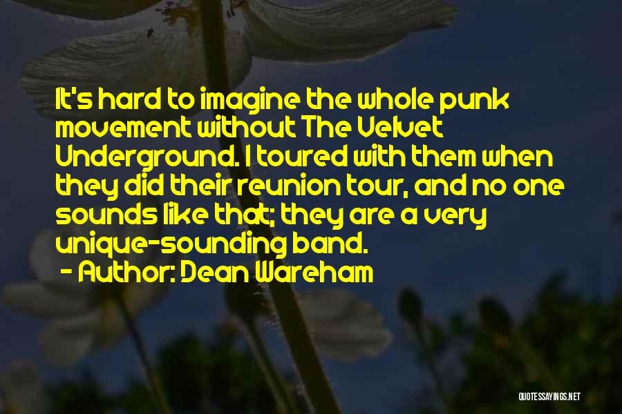 Best Velvet Underground Quotes By Dean Wareham