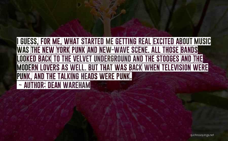 Best Velvet Underground Quotes By Dean Wareham