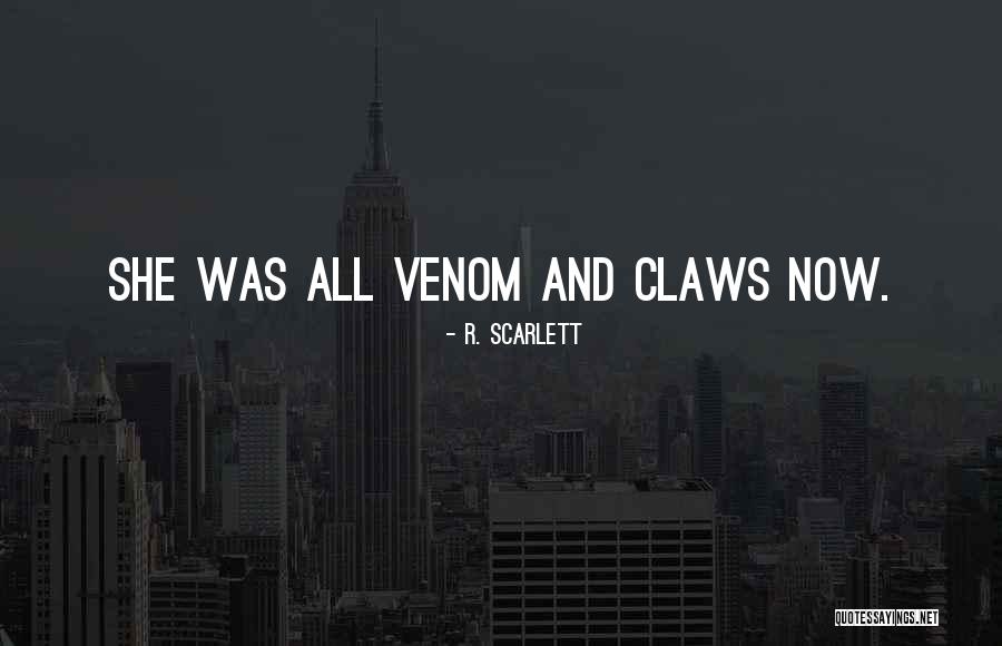 Best Venom Quotes By R. Scarlett Best Venom Quotes By R. Scarlett