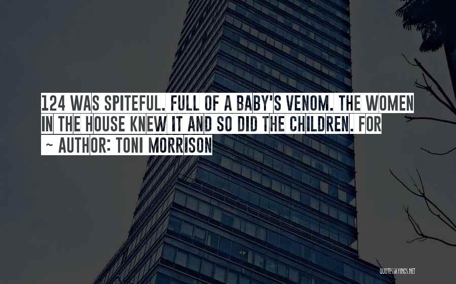 Best Venom Quotes By Toni Morrison