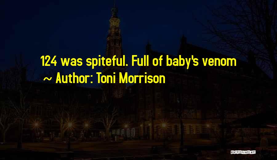 Best Venom Quotes By Toni Morrison