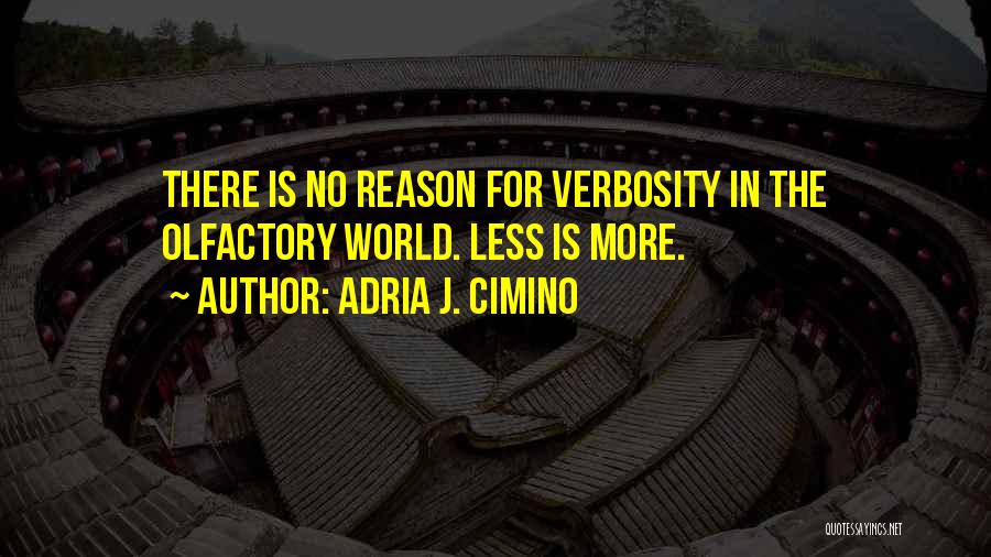 Best Verbosity Quotes By Adria J. Cimino