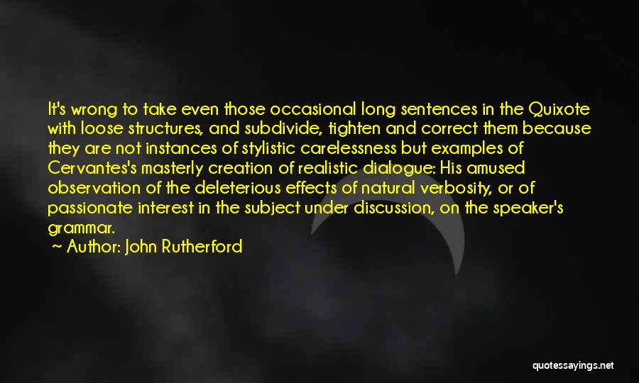 Best Verbosity Quotes By John Rutherford