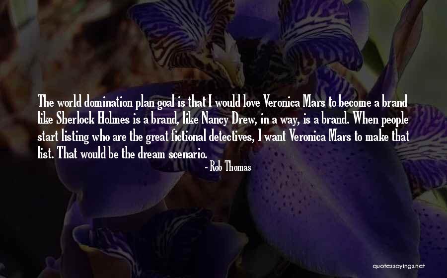 Best Veronica Mars Quotes By Rob Thomas