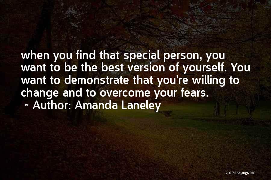 Best Version Of Yourself Quotes By Amanda Laneley