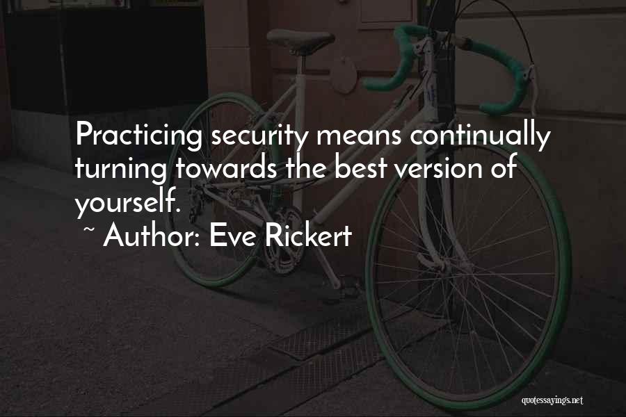 Best Version Of Yourself Quotes By Eve Rickert