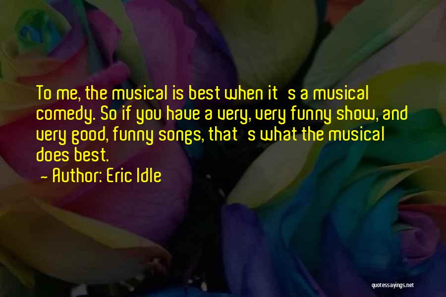 Best Very Funny Quotes By Eric Idle