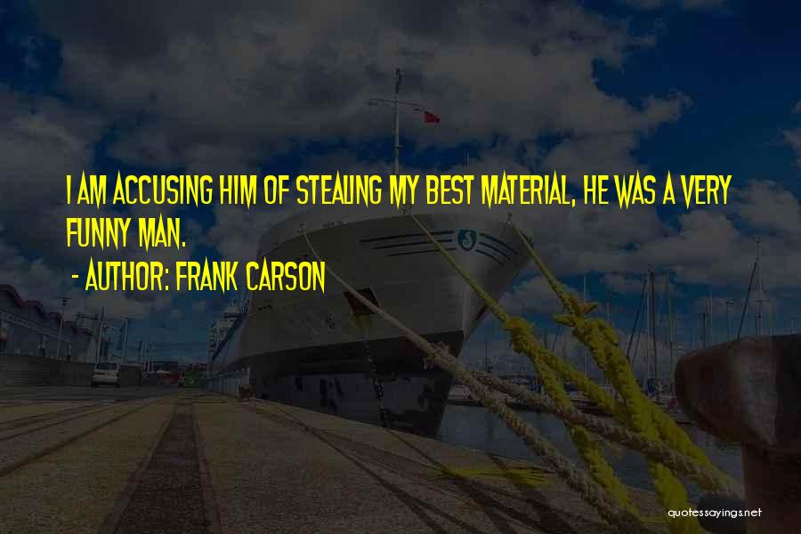 Best Very Funny Quotes By Frank Carson