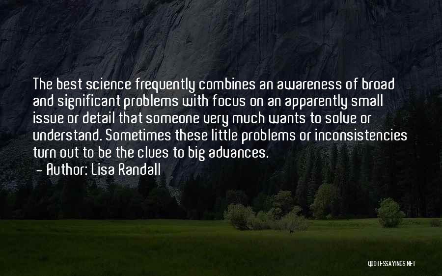 Best Very Small Quotes By Lisa Randall