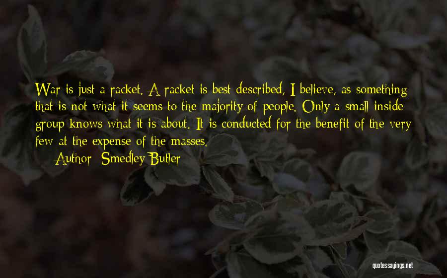 Best Very Small Quotes By Smedley Butler