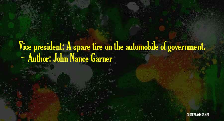 Best Vice President Quotes By John Nance Garner