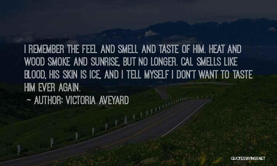 Best Victoria Wood Quotes By Victoria Aveyard