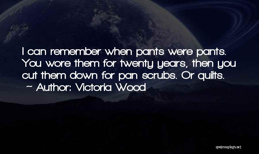 Best Victoria Wood Quotes By Victoria Wood