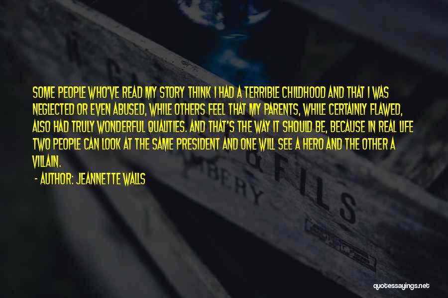 Best Villain Quotes By Jeannette Walls