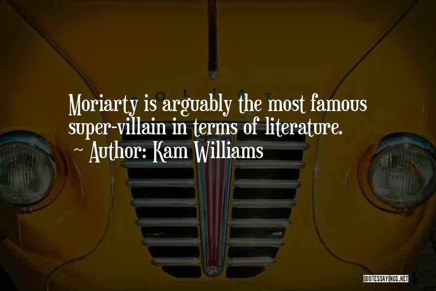 Best Villain Quotes By Kam Williams