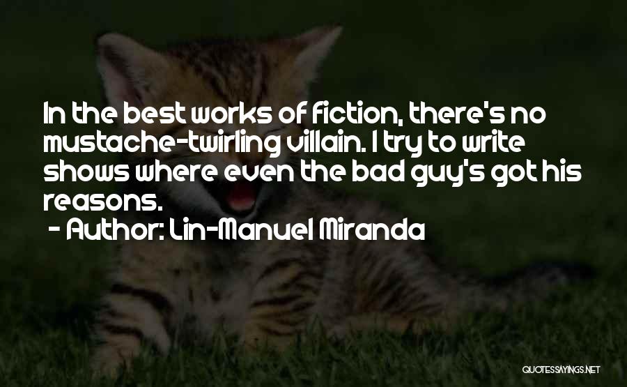 Best Villain Quotes By Lin-Manuel Miranda