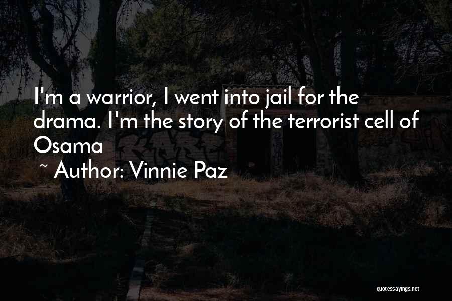 Best Vinnie Paz Quotes By Vinnie Paz