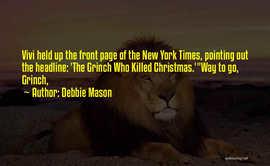 Best Vivi Quotes By Debbie Mason