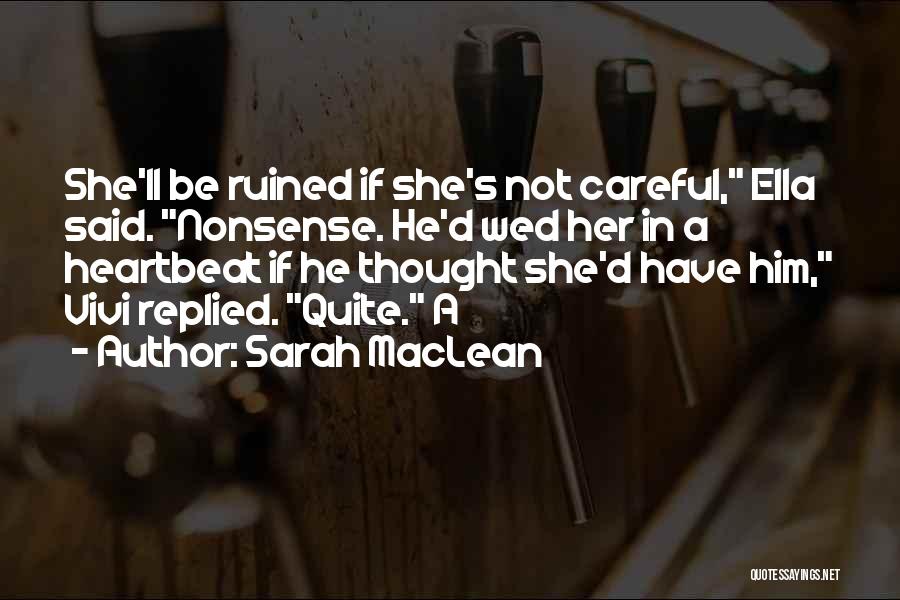 Best Vivi Quotes By Sarah MacLean
