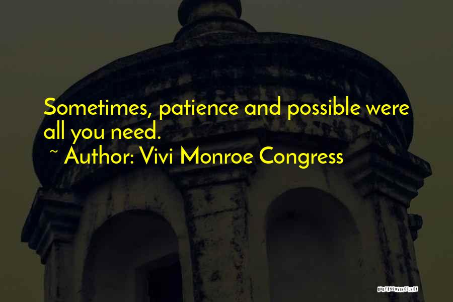 Best Vivi Quotes By Vivi Monroe Congress