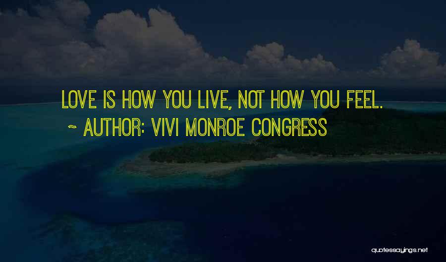 Best Vivi Quotes By Vivi Monroe Congress