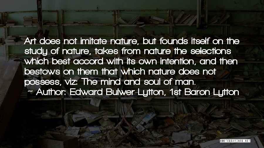 Best Viz Quotes By Edward Bulwer-Lytton, 1st Baron Lytton