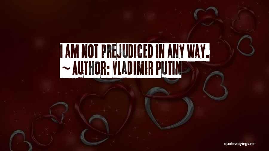 Best Vladimir Putin Quotes By Vladimir Putin